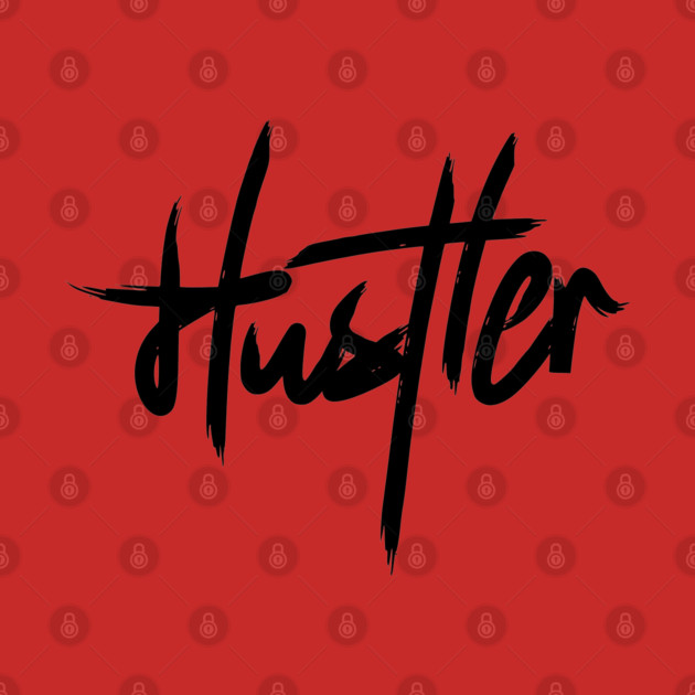 HUSTLER by artslaves