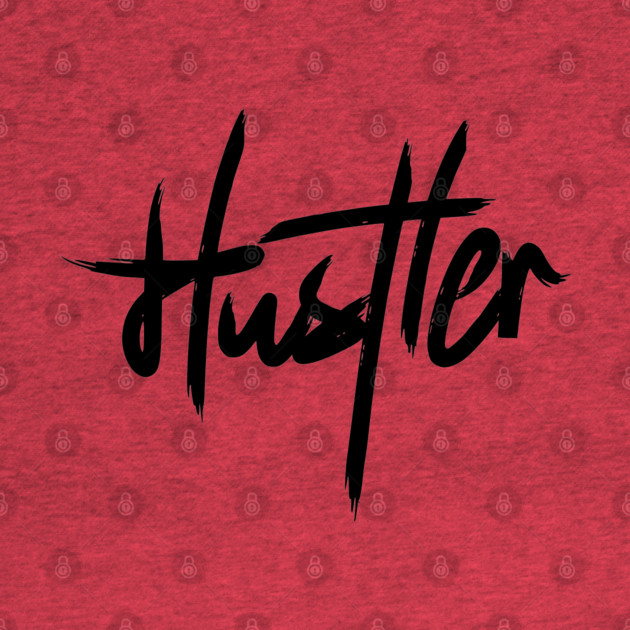 HUSTLER by artslaves