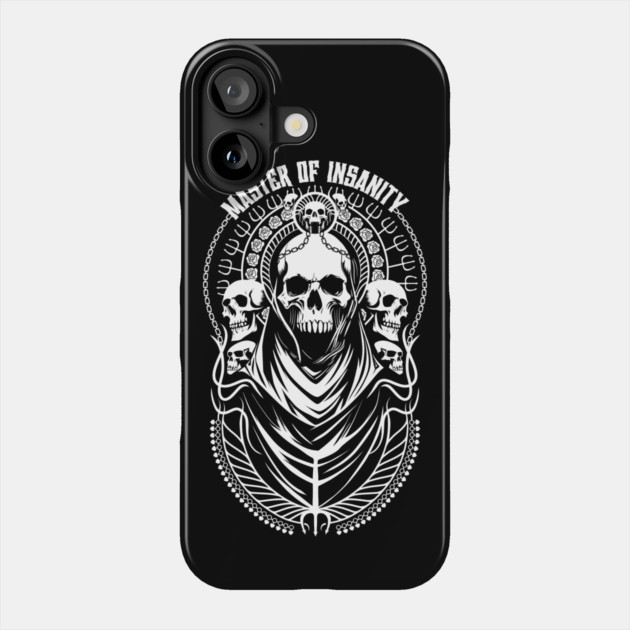 MASTER OF INSANITY Phone Case by artslaves