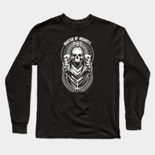 MASTER OF INSANITY Long Sleeve T-Shirt