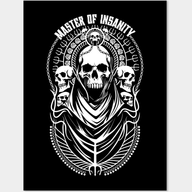 MASTER OF INSANITY Wall Art by artslaves
