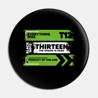 THIRTEEN Pin