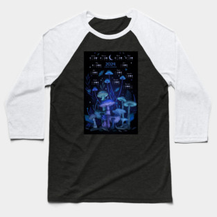 2024 Luna Calendar - Nighty Enchanting Mushrooms Baseball T-Shirt