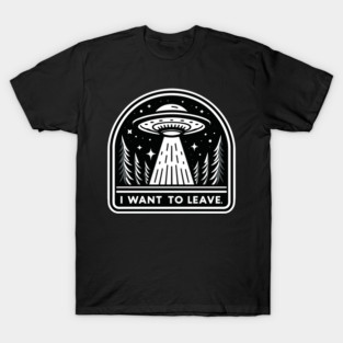 i want to leave v2 T-Shirt