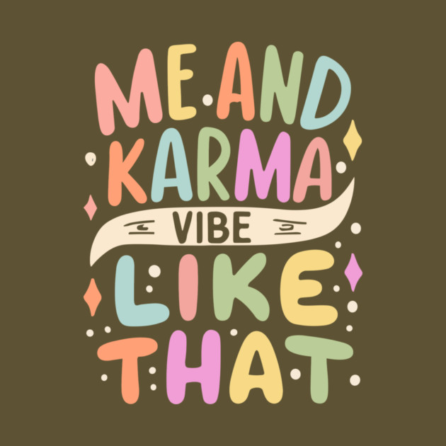 Me and Karma Vibe Like That by The WYLD Tribe