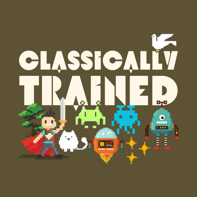 Classically Trained 8-bit Gamer by The WYLD Tribe