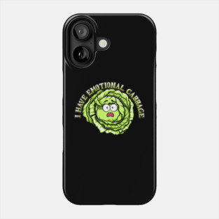 I have Emotional Cabbage pun Phone Case