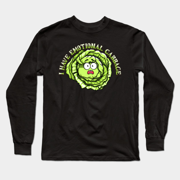 I have Emotional Cabbage pun Long Sleeve T-Shirt by HolidayBug