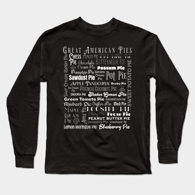 Great American Pies Month Long Sleeve T-Shirt by HolidayBug