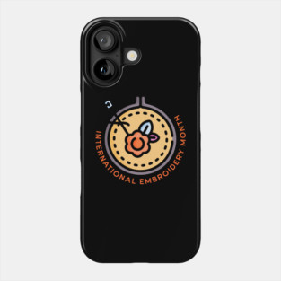International Embroidery Month Phone Case