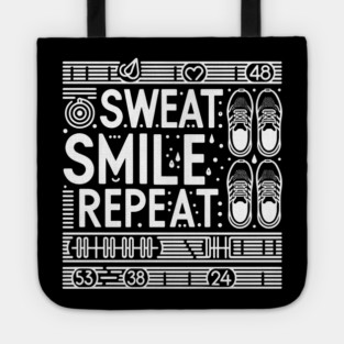 Sweat Smile Repeat Tote