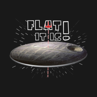 Flat It Is T-Shirt