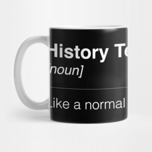History Teacher Mug