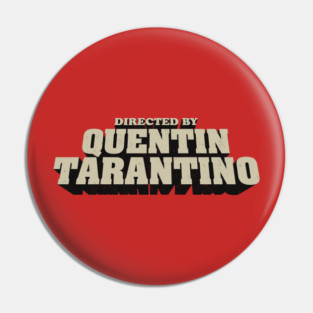 Directed By Tarantino Pin