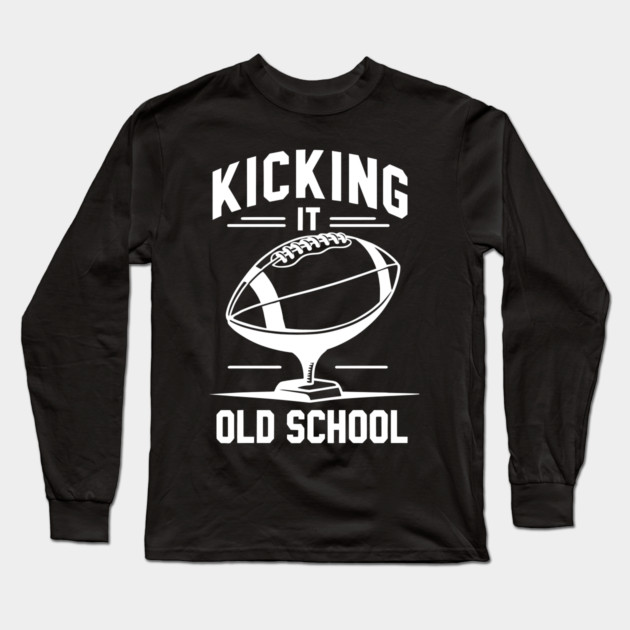 Kicking it Old School Long Sleeve T-Shirt by Frank Ring