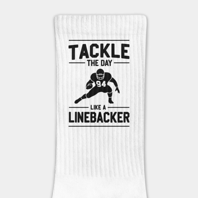 Tackle The Day Like a Linebacker by Frank Ring