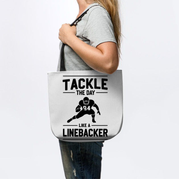 Tackle The Day Like a Linebacker by Frank Ring