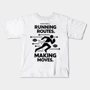 Running Routes Making Moves Kids T-Shirt