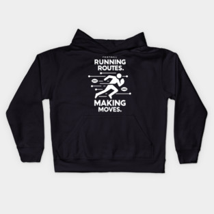 Running Routes Making Moves Kids Hoodie