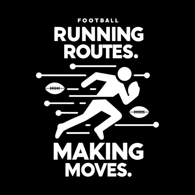 Running Routes Making Moves by Frank Ring
