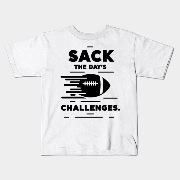 Sack The Day's Challenges Kids T-Shirt by Frank Ring