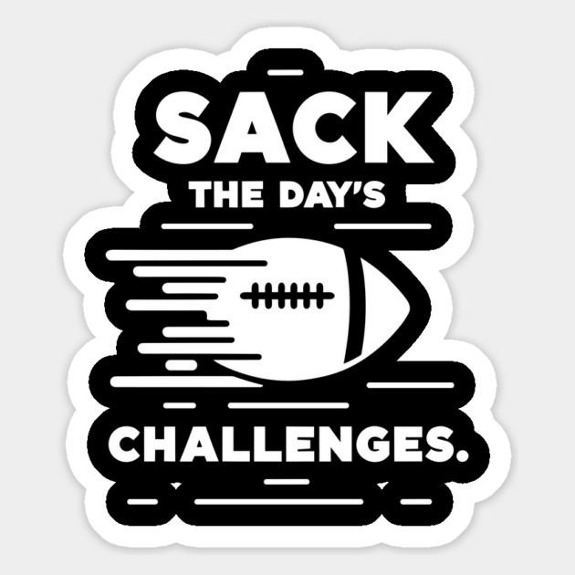 Sack The Day's Challenges Magnet by Frank Ring