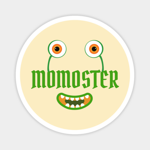 Funny Momster Magnet by Prinyos