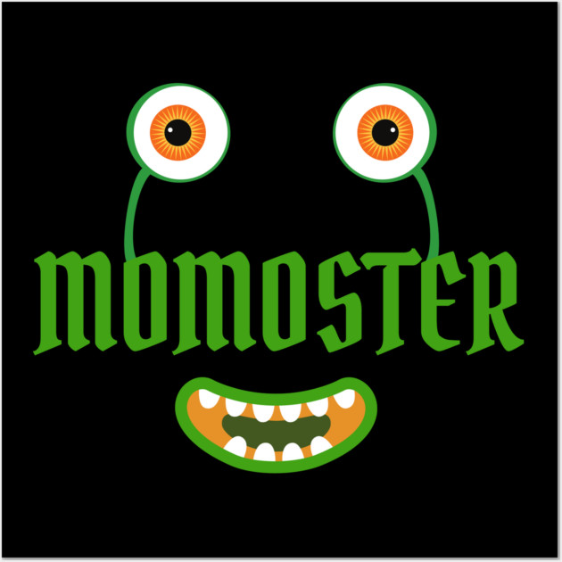 Funny Momster Wall Art by Prinyos