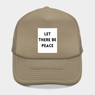 Let There Be Peace Hat