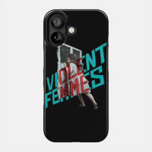 Violent Femmes Phone Case