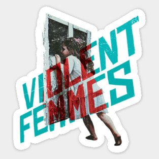 Violent Femmes Sticker