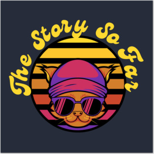 the story so far Posters and Art