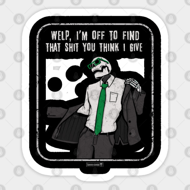 See ya. Sticker by Tommy Devoid