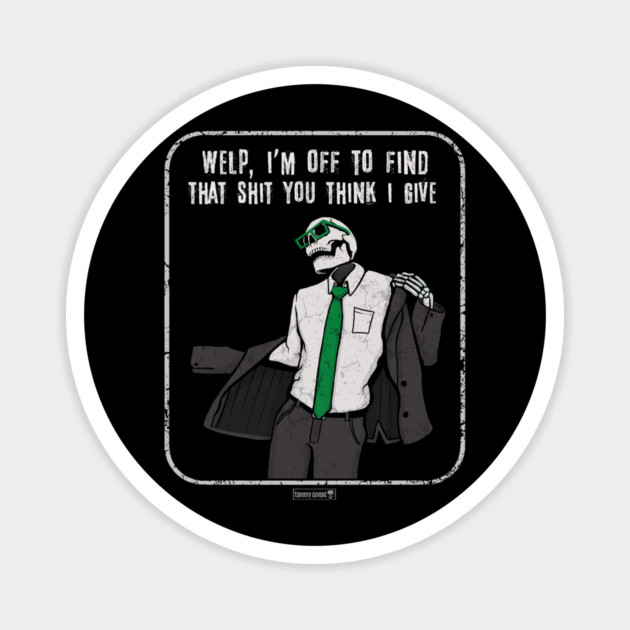 See ya. Magnet by Tommy Devoid