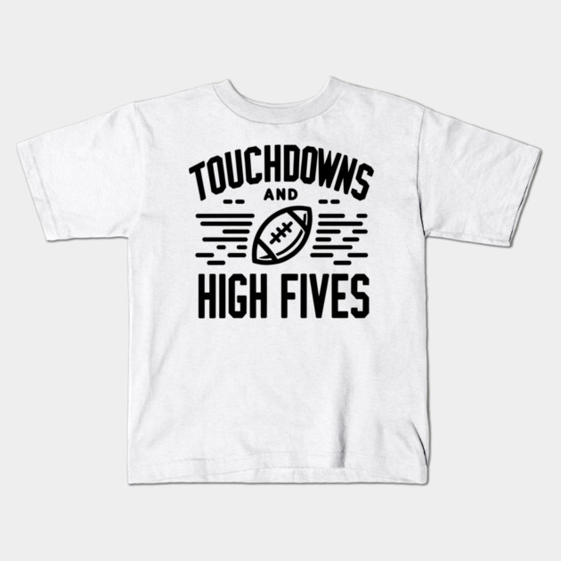 Touchdowns and High Fives Kids T-Shirt by Frank Ring