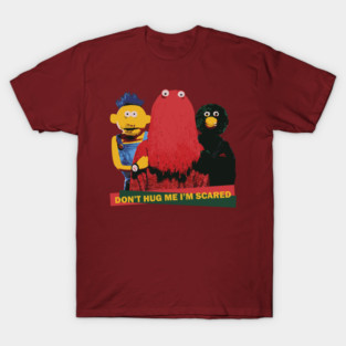IM SCARED! T-Shirt