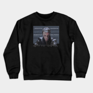 Rules of Attraction: Deal With It Crewneck Sweatshirt