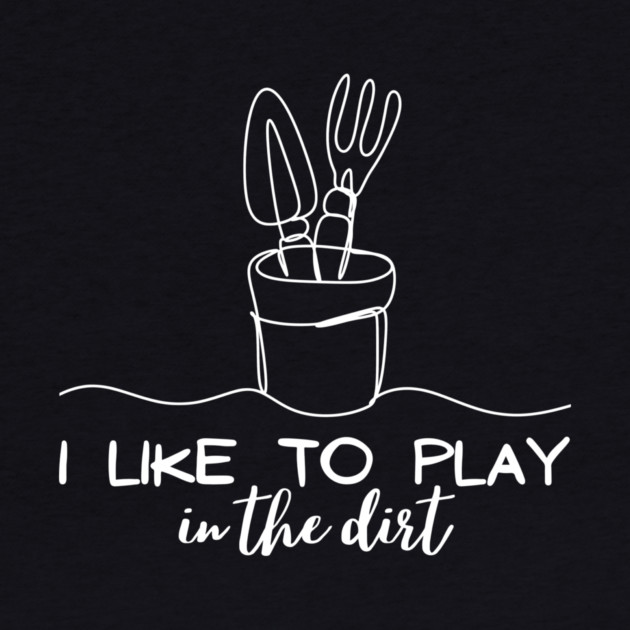 I Like To Play In The Dirt by The WYLD Tribe