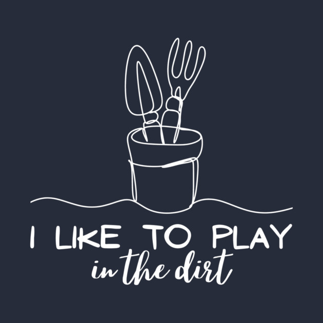 I Like To Play In The Dirt by The WYLD Tribe