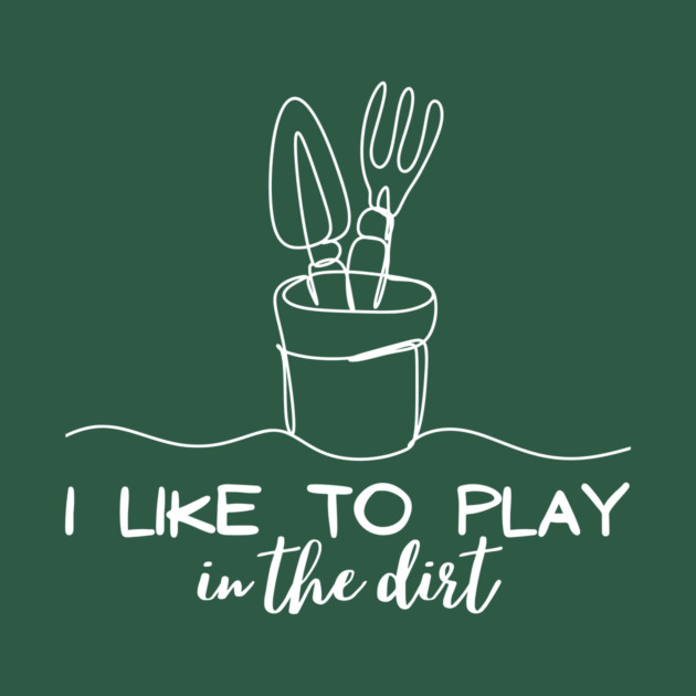 I Like To Play In The Dirt by The WYLD Tribe