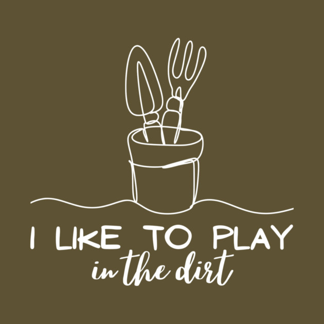 I Like To Play In The Dirt by The WYLD Tribe