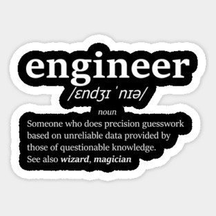 The definition of engineer (White) Sticker