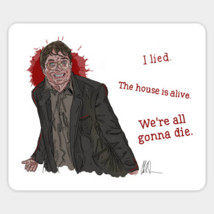 House On Haunted Hill: The House is Alive Sticker
