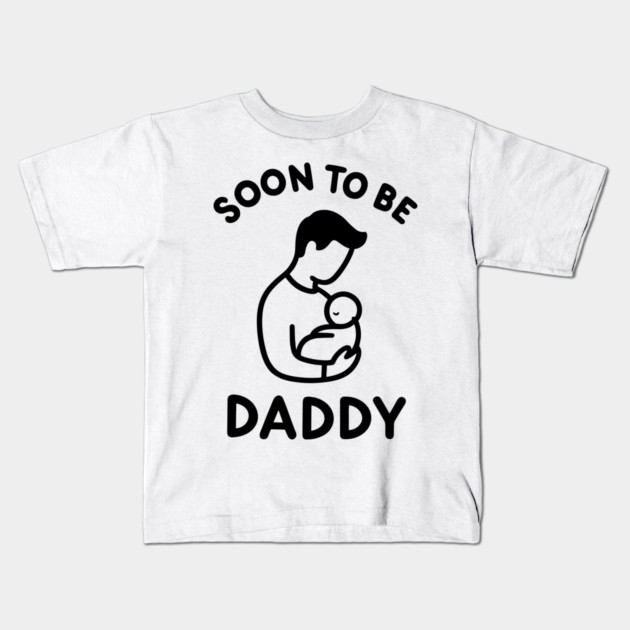 Soon to Be Daddy Kids T-Shirt by Frank Ring