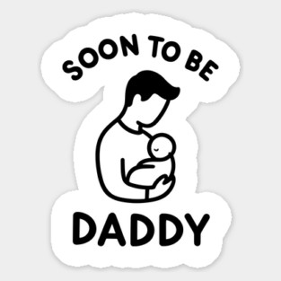 Soon to Be Daddy Sticker
