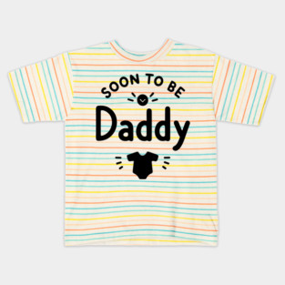 Soon to Be Daddy Kids T-Shirt