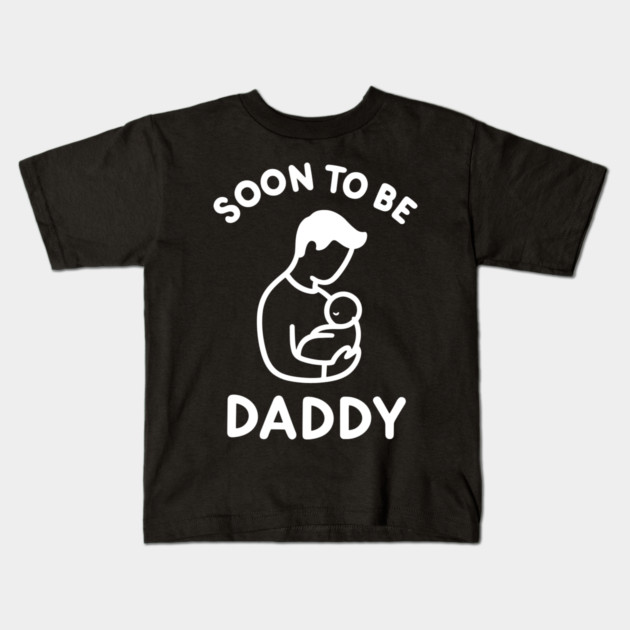 Soon to Be Daddy Kids T-Shirt by Frank Ring