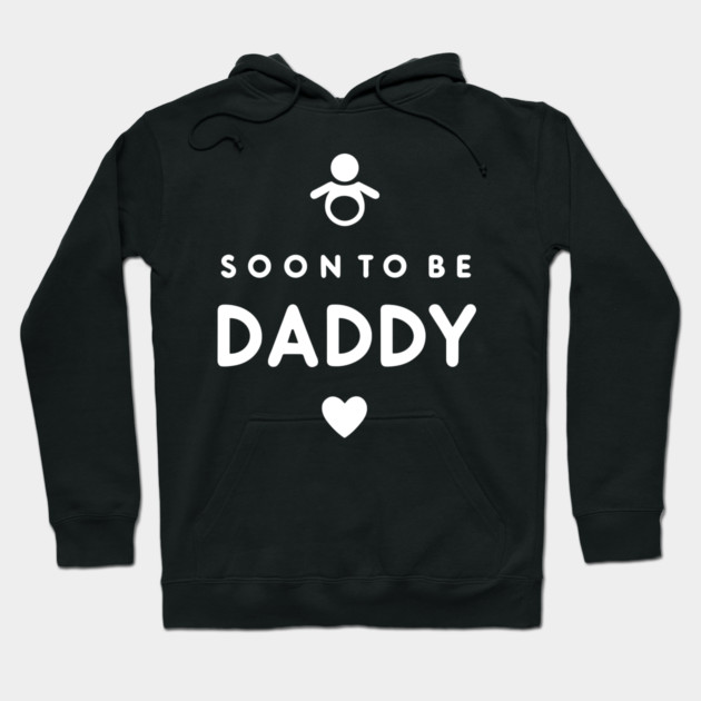 Soon to Be Daddy Hoodie by Frank Ring