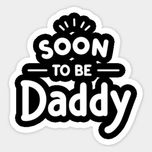 Soon to Be Daddy Magnet