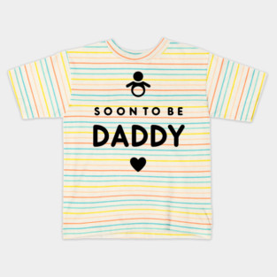 Soon to Be Daddy Kids T-Shirt
